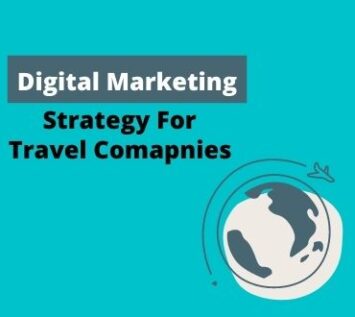 Digital Marketing Strategues for travel companies