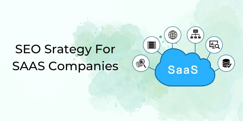 Best SEO Strategy For SAAS Companies